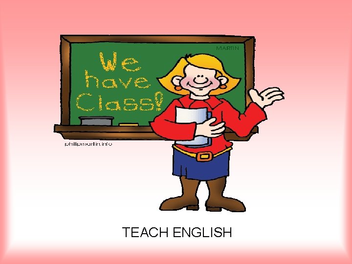 TEACH ENGLISH 