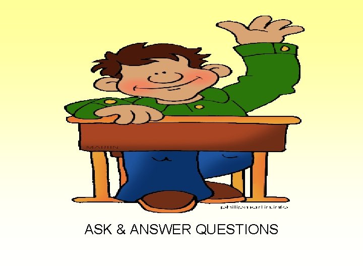 ASK & ANSWER QUESTIONS 