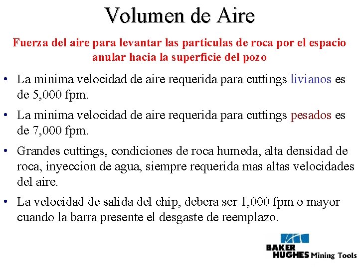 Volumen de Aire Fuerza del aire para levantar las particulas de roca por el