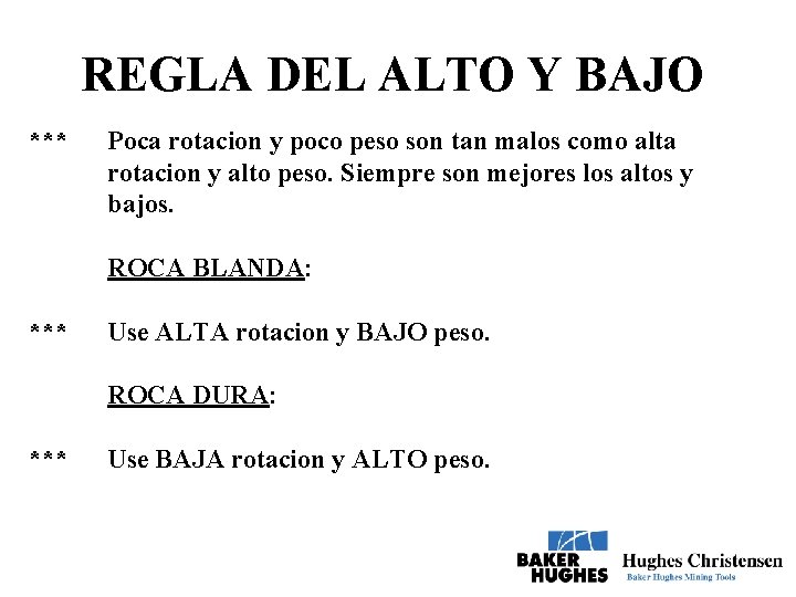 REGLA DEL ALTO Y BAJO *** Poca rotacion y poco peso son tan malos