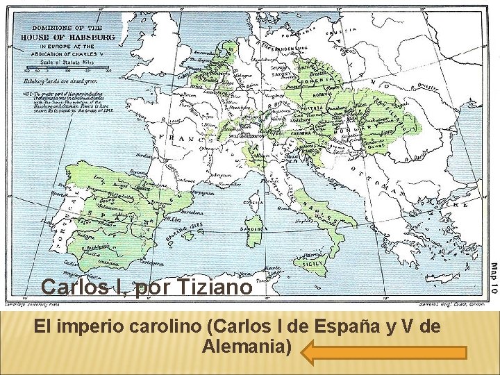 Carlos I, por Tiziano El imperio carolino (Carlos I de España y V de