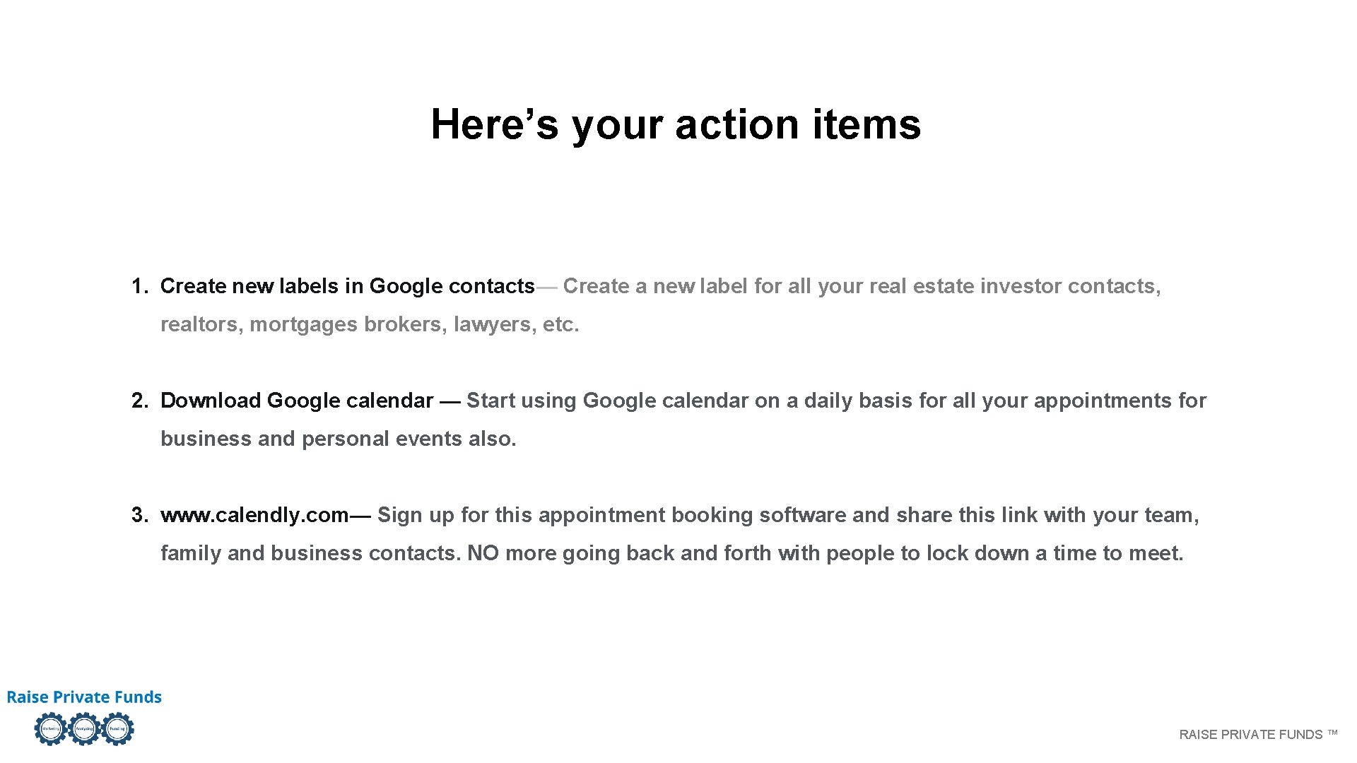 Here’s your action items 1. Create new labels in Google contacts— Create a new