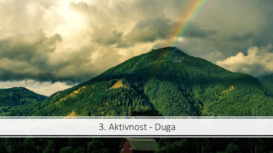 3. Aktivnost - Duga 
