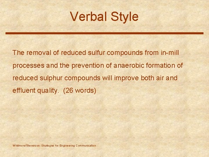 Verbal Style The removal of reduced sulfur compounds from in-mill processes and the prevention