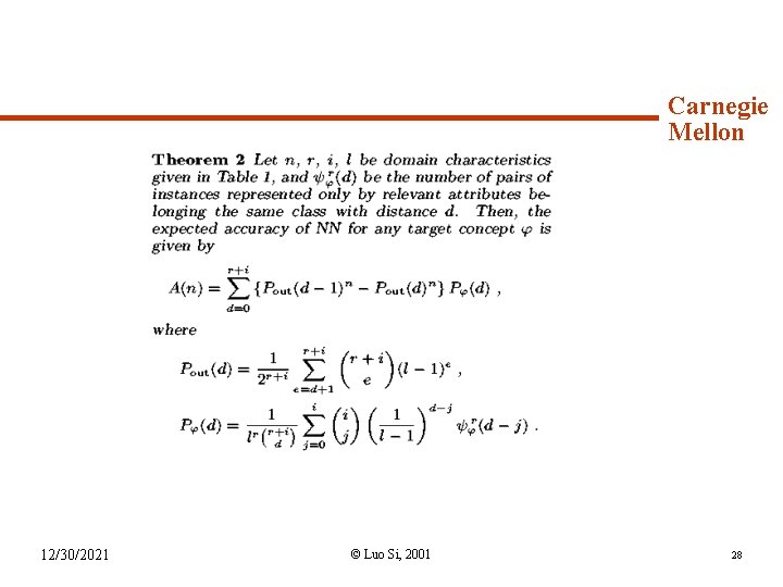 Syllabus (continued) 12/30/2021 Carnegie Mellon © Luo Si, 2001 28 