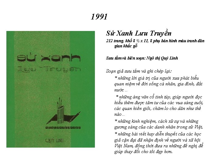 1991 Sử Xanh Lưu Truyền 212 trang, khổ 8 ½ x 11, 8 phụ