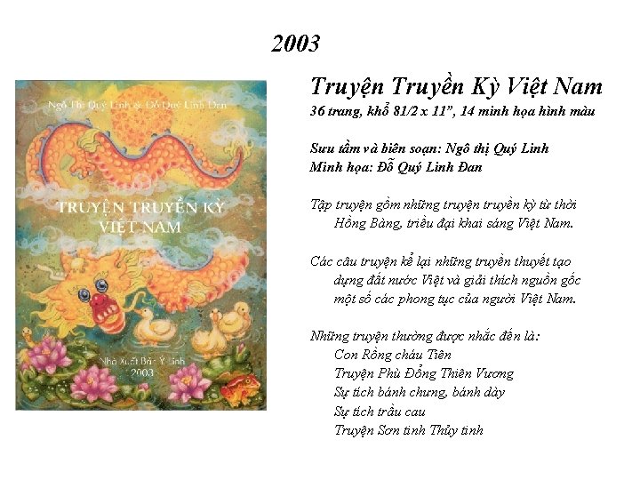 2003 Truyện Truyền Kỳ Việt Nam 36 trang, khổ 81/2 x 11”, 14 minh