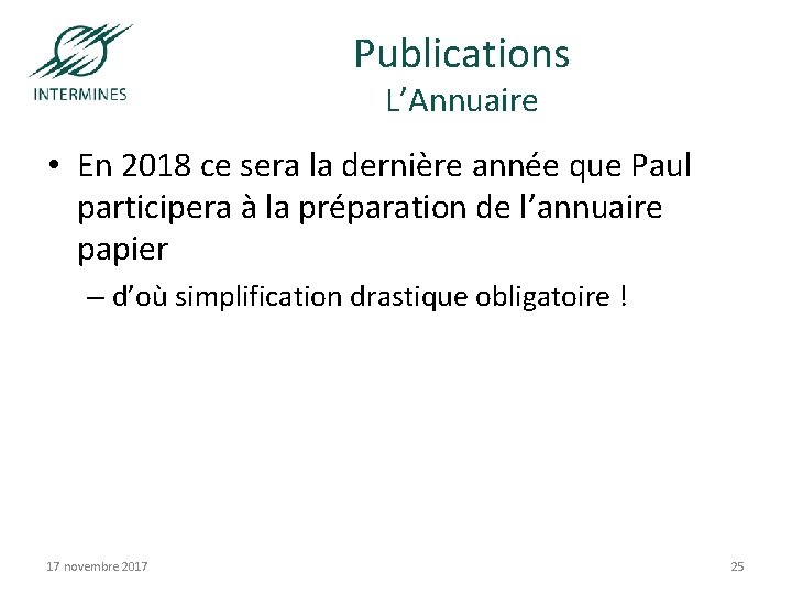 Publications L’Annuaire • En 2018 ce sera la dernière année que Paul participera à