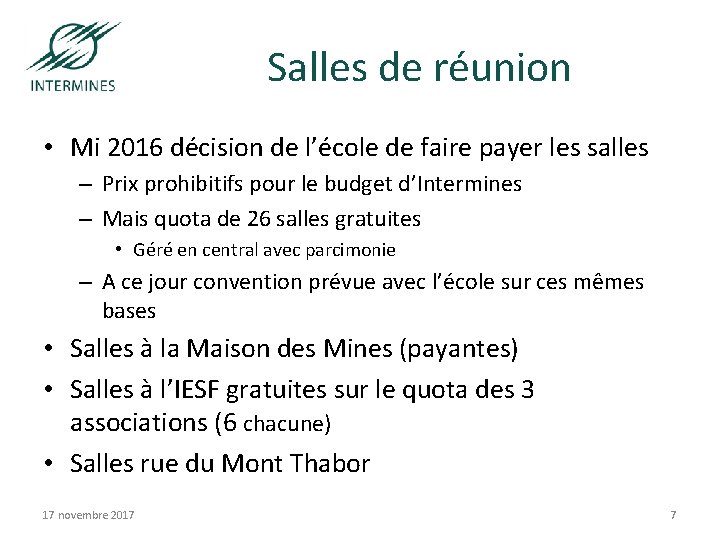 Salles de réunion • Mi 2016 décision de l’école de faire payer les salles