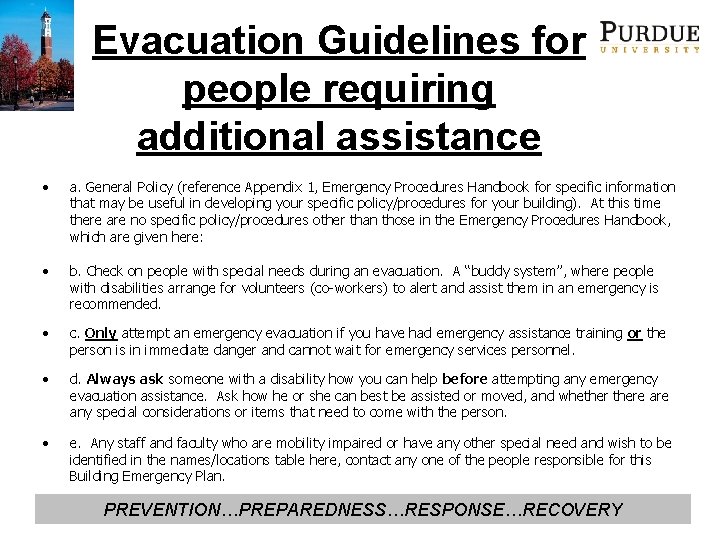 Evacuation Guidelines for people requiring additional assistance • a. General Policy (reference Appendix 1,