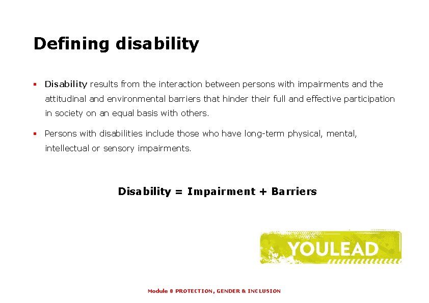 Defining disability § Disability results from the interaction between persons with impairments and the