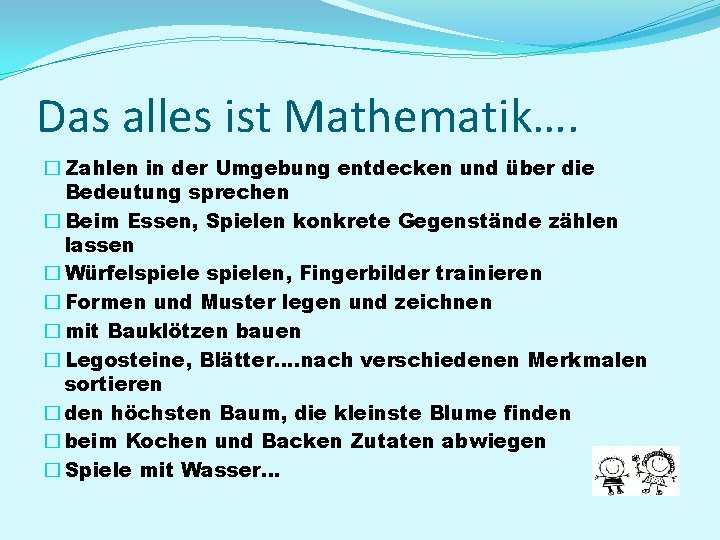 Das alles ist Mathematik…. � Zahlen in der Umgebung entdecken und über die Bedeutung