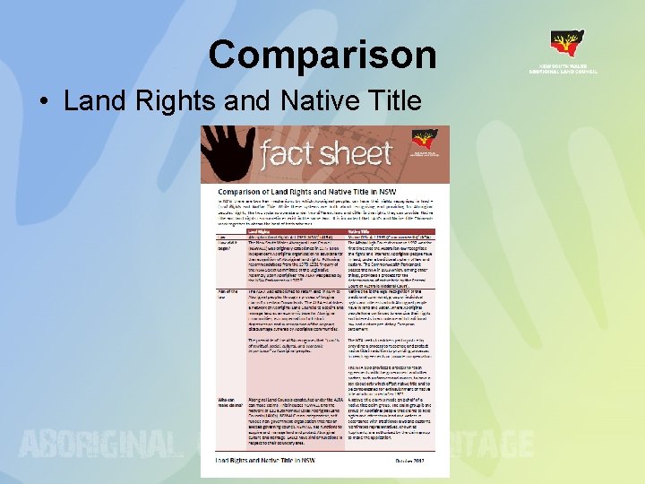 Comparison • Land Rights and Native Title Comparison • Land Rights and Native Title