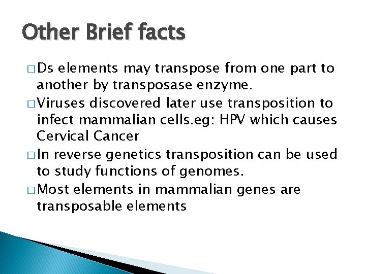 Other Brief facts � Ds elements may transpose from one part to another by