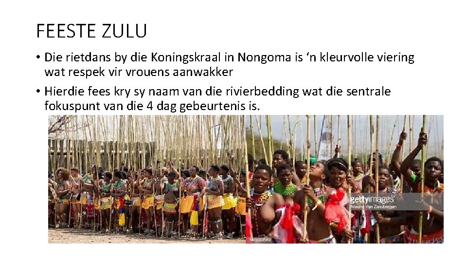 FEESTE ZULU • Die rietdans by die Koningskraal in Nongoma is ‘n kleurvolle viering