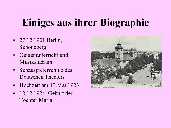 Einiges aus ihrer Biographie • 27. 12. 1901 Berlin, Schöneberg • Geigenunterricht und Musikstudium