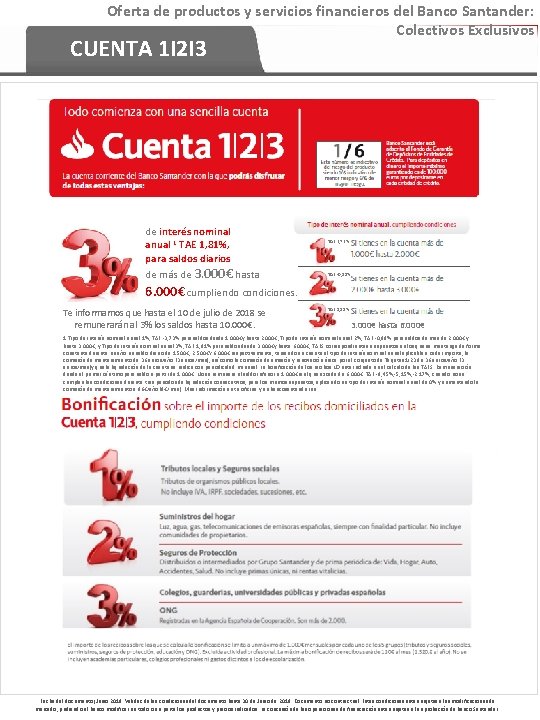 Oferta de productos y servicios financieros del Banco Santander: Colectivos Exclusivos CUENTA 1 I