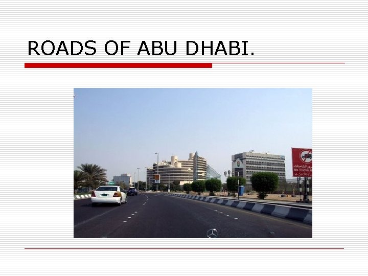 ROADS OF ABU DHABI. 