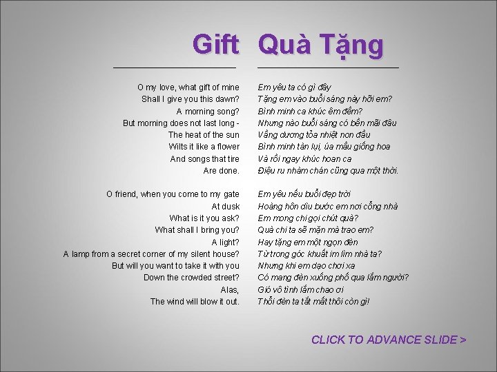 Gift Quà Tặng ____________________ O my love, what gift of mine Shall I give