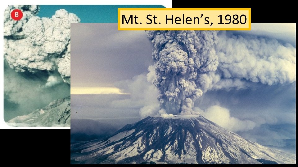 Mt. St. Helen’s, 1980 