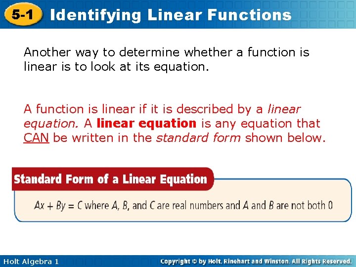 5 -1 Identifying Linear Functions Another way to determine whether a function is linear 5 -1 Identifying Linear Functions Another way to determine whether a function is linear