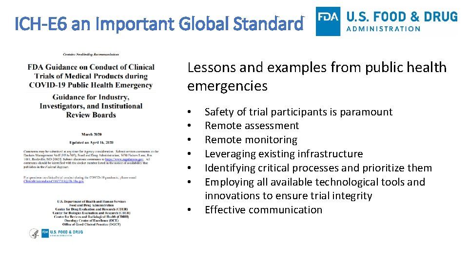 ICH-E 6 an Important Global Standard Lessons and examples from public health emergencies •