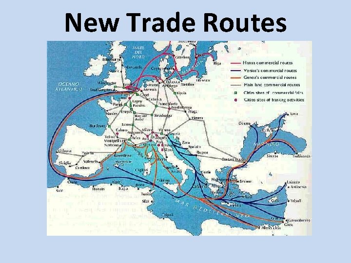 New Trade Routes New Trade Routes