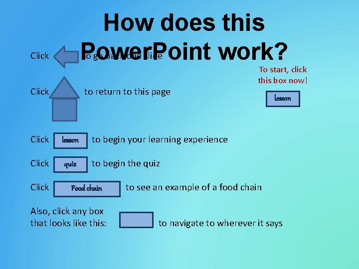 How does this to go back one slide Power. Point work? Click to return