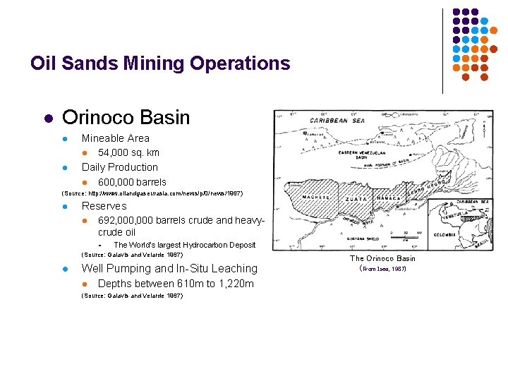 Oil Sands Mining Operations l Orinoco Basin l Mineable Area l l 54, 000