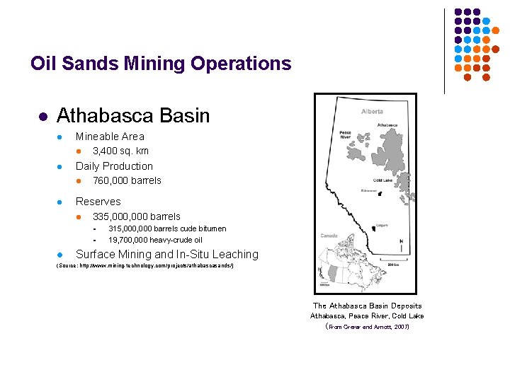 Oil Sands Mining Operations l Athabasca Basin l Mineable Area l l Daily Production