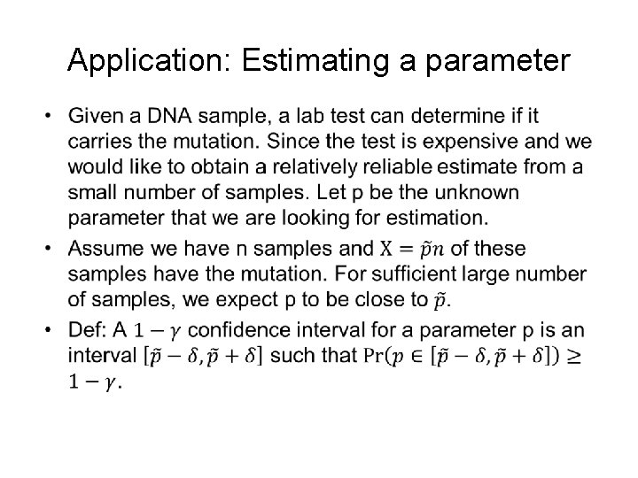 Application: Estimating a parameter • 