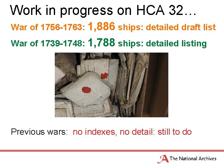Work in progress on HCA 32… War of 1756 -1763: 1, 886 ships: detailed