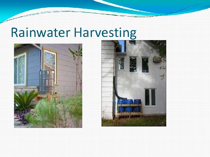 Rainwater Harvesting 