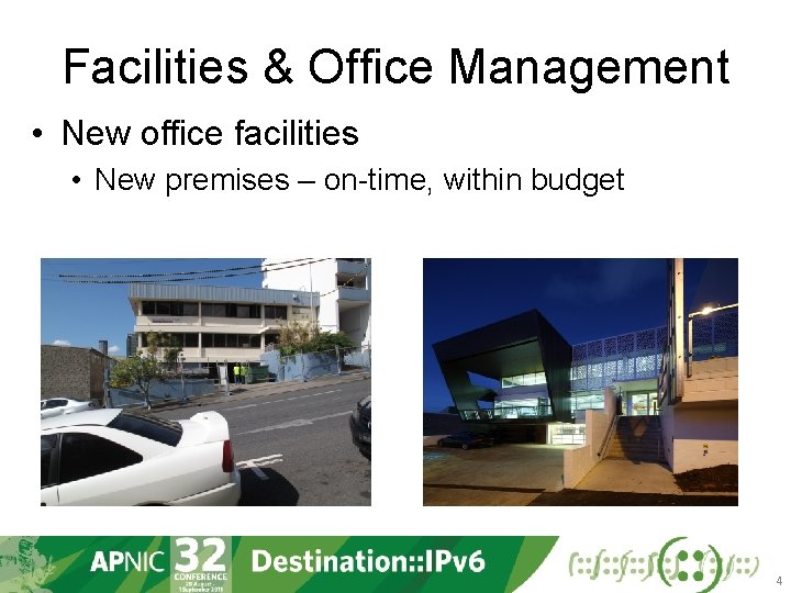 Facilities & Office Management • New office facilities • New premises – on-time, within