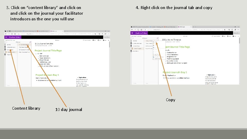 3. Click on “content library” and click on the journal your facilitator introduces as