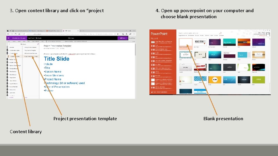 3. Open content library and click on “project Project presentation template Content library 4.