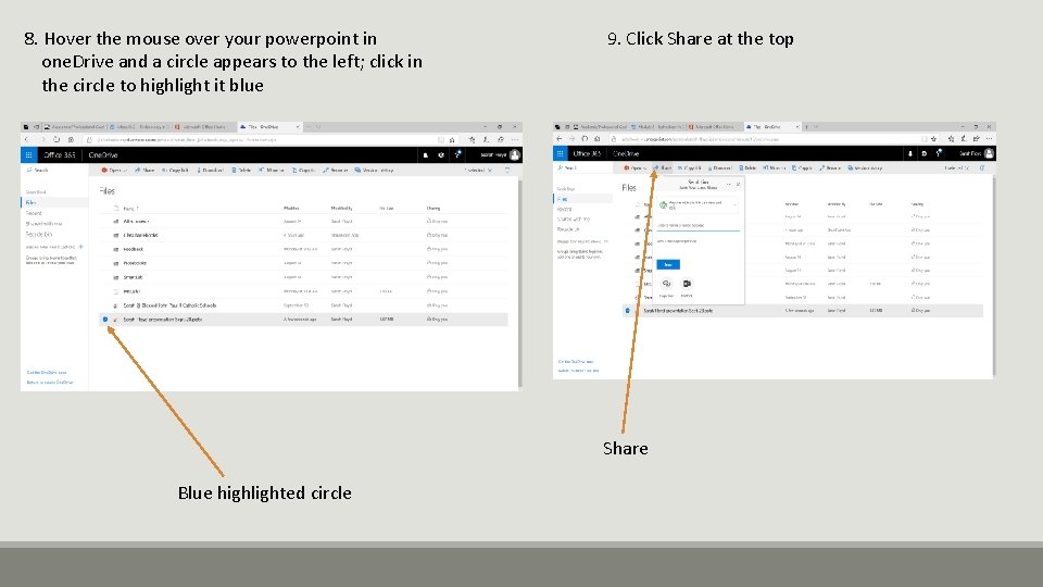 8. Hover the mouse over your powerpoint in one. Drive and a circle appears