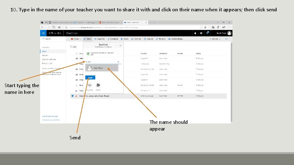 10. Type in the name of your teacher you want to share it with