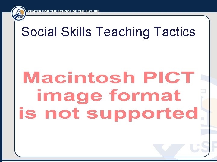 Social Skills Teaching Tactics 
