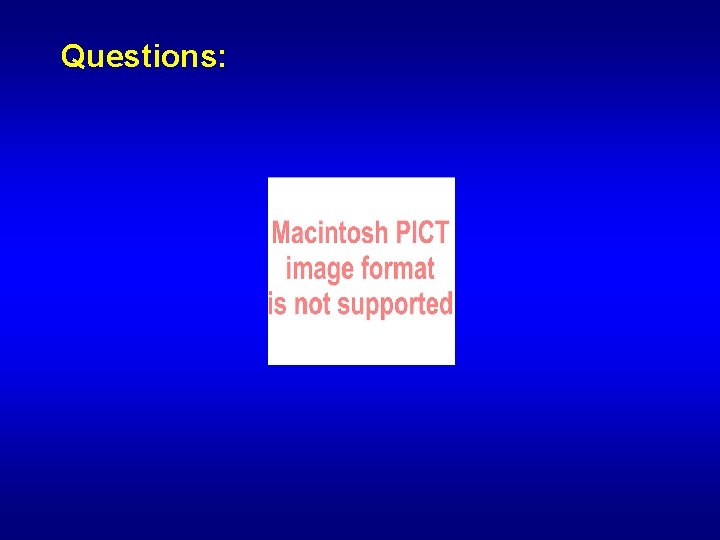 Questions: 