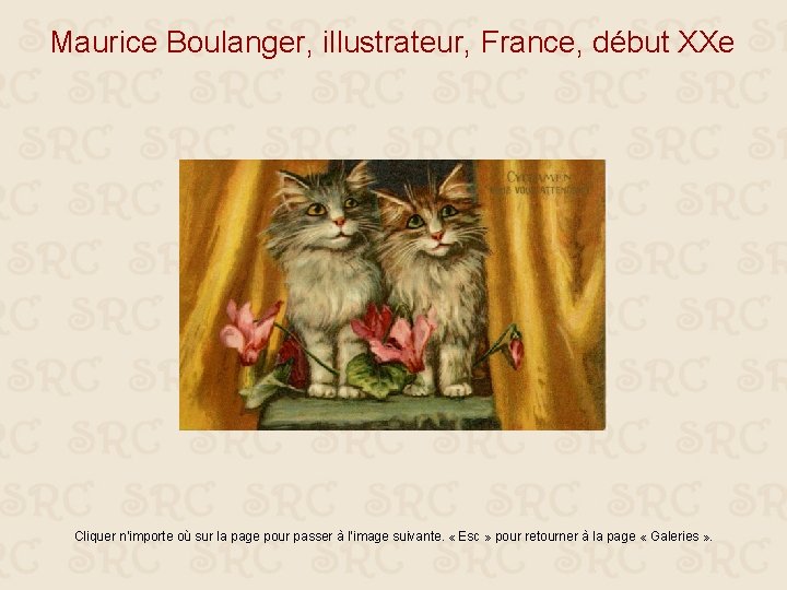 Maurice Boulanger, illustrateur, France, début XXe Cliquer n’importe où sur la page pour passer