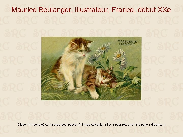 Maurice Boulanger, illustrateur, France, début XXe Cliquer n’importe où sur la page pour passer