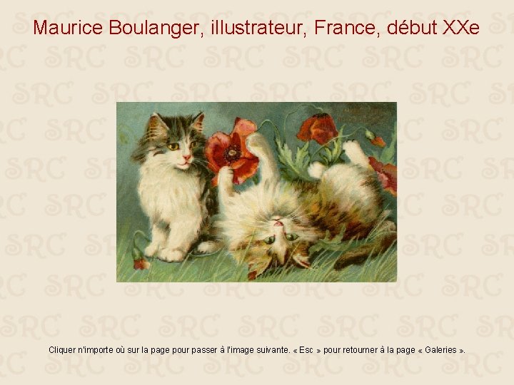 Maurice Boulanger, illustrateur, France, début XXe Cliquer n’importe où sur la page pour passer