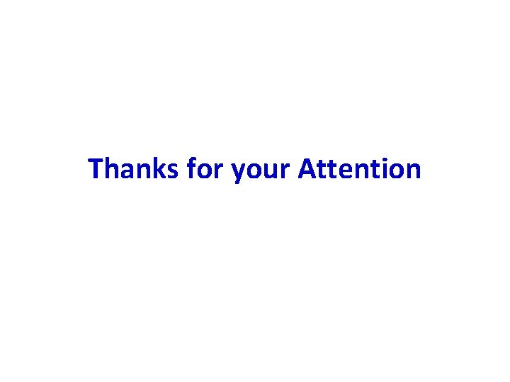 Thanks for your Attention 