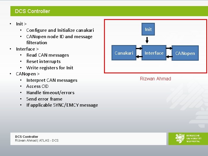 DCS Controller • Init > • Configure and Initialize canakari • CANopen node ID