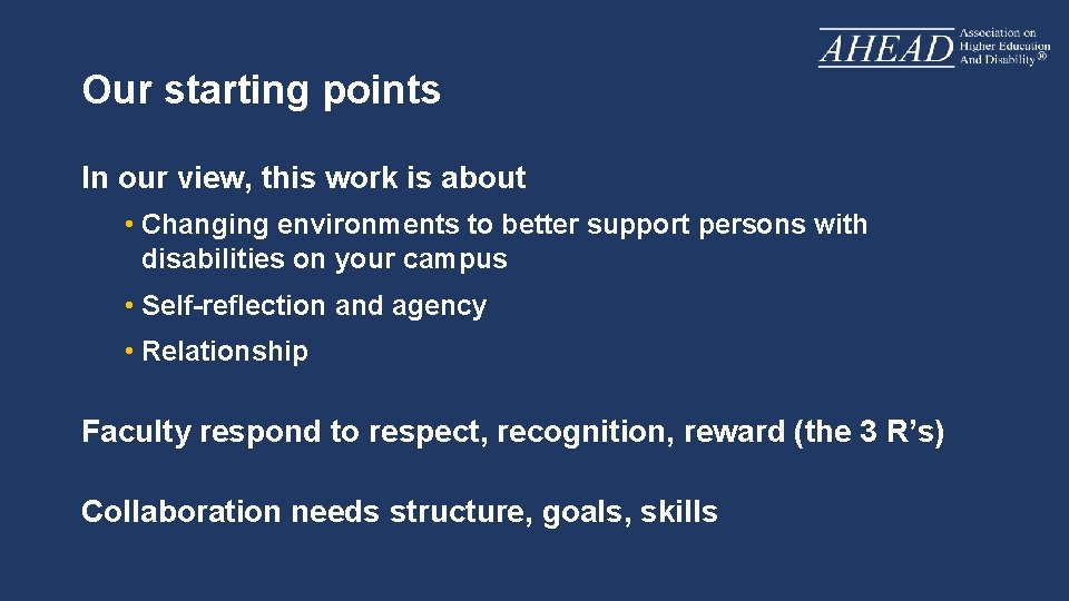 Our starting points In our view, this work is about • Changing environments to