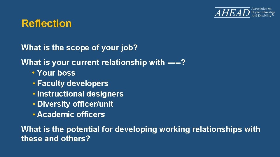 Reflection What is the scope of your job? What is your current relationship with