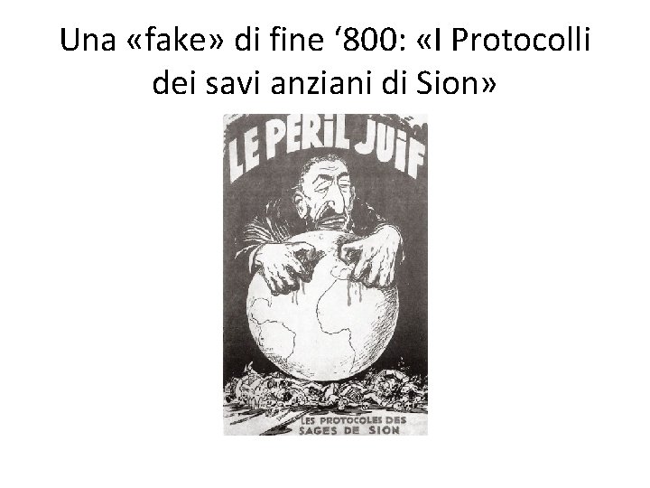 Una «fake» di fine ‘ 800: «I Protocolli dei savi anziani di Sion» 