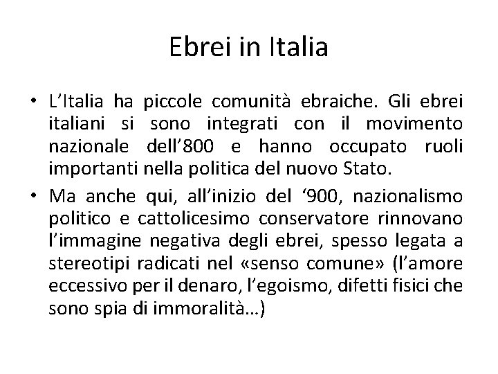 Ebrei in Italia • L’Italia ha piccole comunità ebraiche. Gli ebrei italiani si sono