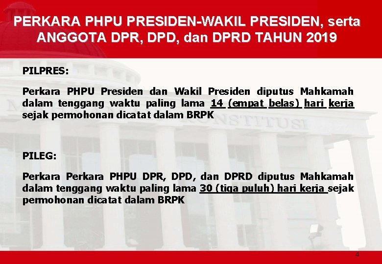 PERKARA PHPU PRESIDEN-WAKIL PRESIDEN, serta ANGGOTA DPR, DPD, dan DPRD TAHUN 2019 PILPRES: Perkara